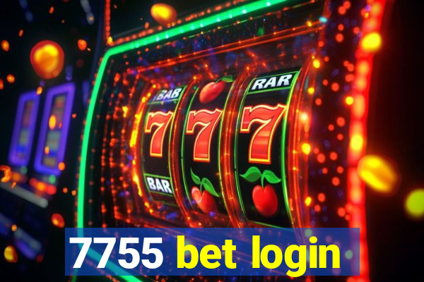 7755 bet login